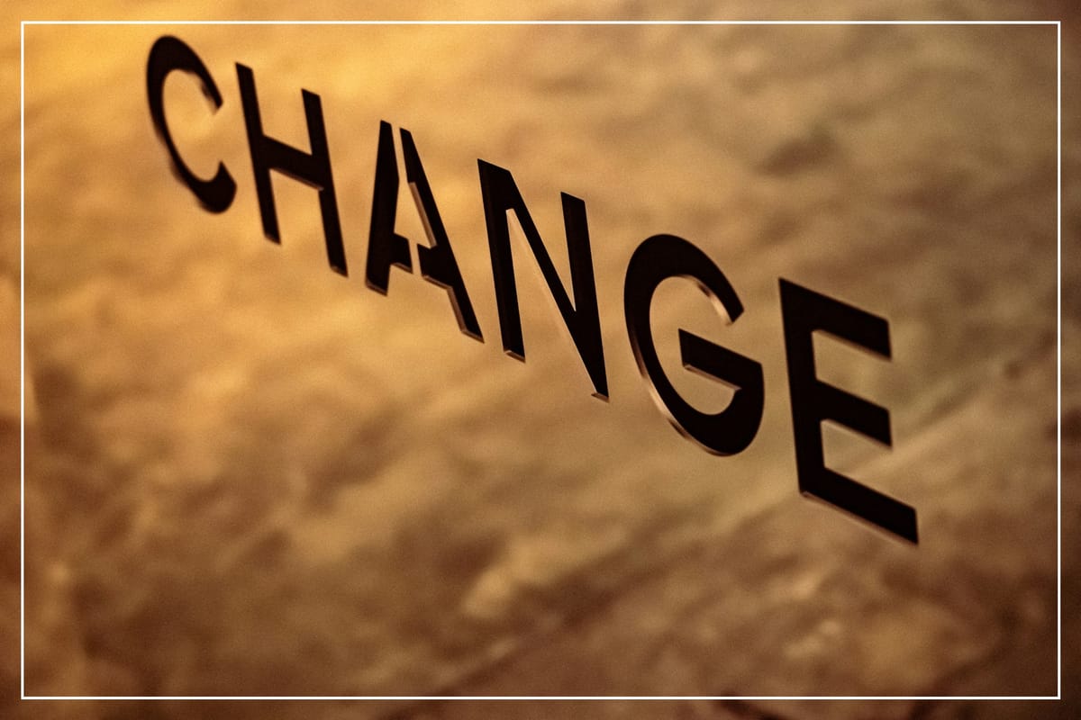 Change Is Good